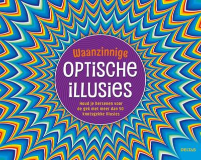 Deltas waanzinnige optische illusies Deltas waanzinnige optische illusies
