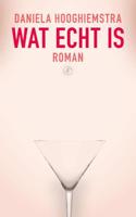 Wat echt is - Daniela Hooghiemstra - Paperback (9789029507080)