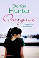 Overgave - Denise Hunter - eBook (9789020531817)