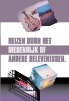 Reizen door het dierenrijk of andere belevenissen - Diana Schuitemaker - Paperback (9789492597533)