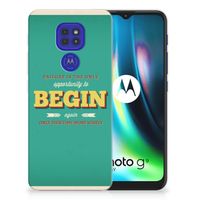 Motorola Moto G9 Play | E7 Plus Siliconen hoesje met naam Quote Begin - thumbnail