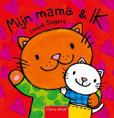 Mijn mama en ik - Liesbet Slegers - Hardcover (9789044833379) Mijn mama en ik - Liesbet Slegers - Hardcover (9789044833379)