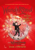 Wondersmid - De roeping van Morrigan Crow - Jessica Townsend - eBook (9789024578665)