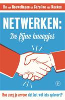 Netwerken: de fijne kneepjes - Bo van Houwelingen, Caroline van Keeken - Paperback (9789047009542)