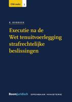Executie na de Wet tenuitvoerlegging strafrechtelijke beslissingen - R. Robroek - eBook (9789462749832)