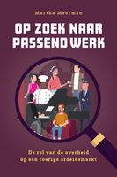 Op zoek naar passend werk - Martha Meerman - ebook