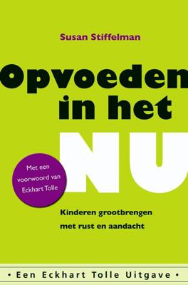 Opvoeden in het Nu - Susan Stiffelman - ebook