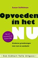 Opvoeden in het Nu - Susan Stiffelman - ebook