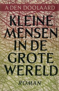 Kleine mensen in de grote wereld - A. den Doolaard - ebook