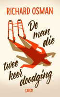 De man die twee keer doodging - Richard Osman - ebook