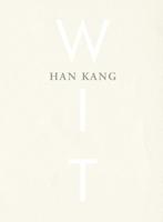 Wit - Han Kang - eBook (9789038804811)
