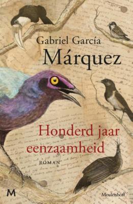 Gabriel  García Márquez Honderd jaar eenzaamheid