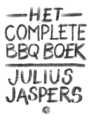 Het complete BBQ boek - Julius Jaspers - Hardcover (9789048855124)