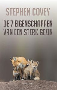 De zeven eigenschappen van een sterk gezin - Stephen Covey - ebook