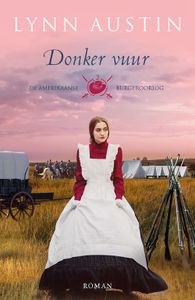 Donker Vuur - Lynn Austin - ebook