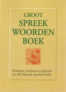 Groot spreekwoordenboek