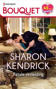 Fatale verleiding - Sharon Kendrick - ebook