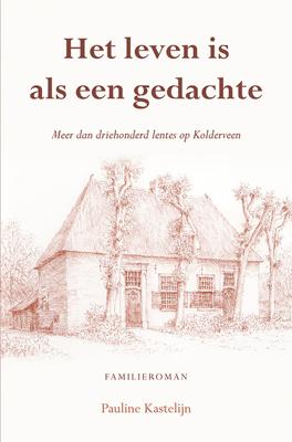 Het leven is als een gedachte - Pauline Kastelijn - Paperback (9789463652889)