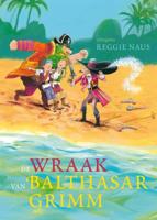 De wraak van Balthasar Grimm - Reggie Naus - ebook