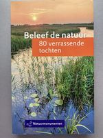 Beleef de natuur - 80 verrassende tochten