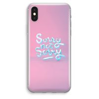 Sorry not sorry: iPhone XS Max Transparant Hoesje