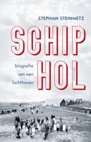 Schiphol - Stephan Steinmetz - eBook (9789045040233)