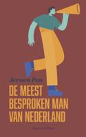 De meest besproken man van Nederland - Jeroen Pen - eBook (9789083095349)