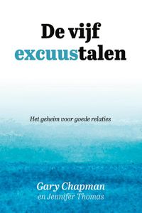 De vijf excuustalen - Gary Chapman, Jennifer Thomas - ebook