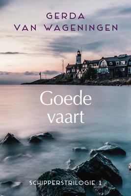 Goede vaart - Gerda van Wageningen - eBook (9789401912952) Goede vaart - Gerda van Wageningen - eBook (9789401912952)