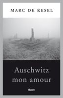 Auschwitz mon amour - Marc de Kesel - ebook - thumbnail