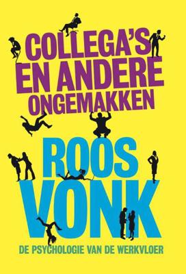 Collega's en andere ongemakken - Roos Vonk - Paperback (9789491845543) Collega's en andere ongemakken - Roos Vonk - Paperback (9789491845543)