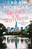 Sarah  Morgan Veel liefs uit Manhattan 4   Dromen in de ochtendzon