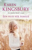 Een huis vol familie - Karen Kingsbury - ebook