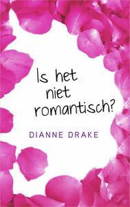 Is het niet romantisch? - Dianne Drake - ebook