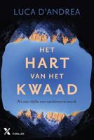 Het hart van het kwaad - Luca d'Andrea - eBook (9789401606349)