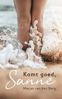 Komt goed, Sanne - Marjan van den Berg - ebook