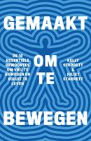 Gemaakt om te bewegen - Kelly Starrett, Juliet Starrett - ebook