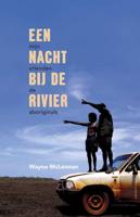 Een nacht bij de rivier - Wayne McLennan - Paperback (9789045038117)