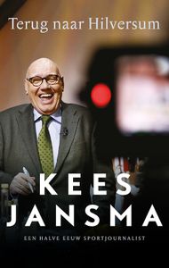 Terug naar Hilversum - Kees Jansma - ebook