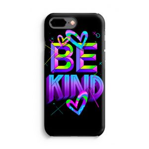 Be Kind: iPhone 8 Plus Tough Case