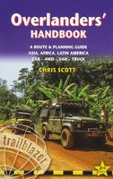 Reisgids Overlanders' Handbook a worldwide route and planning guide fo