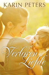 Verloren liefde - Karin Peters - ebook