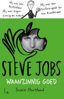 Steve Jobs. Waanzinnig goed - Jessie Hartland - eBook (9789024567867)
