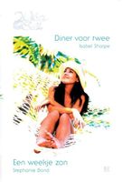 Diner voor twee ; Een weekje zon - Isabel Sharpe, Stephanie Bond - ebook