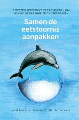 Samen de eetstoornis aanpakken - Anna Crane, Gráinee Smith, Janet Treasure - Paperback (9789088509773)