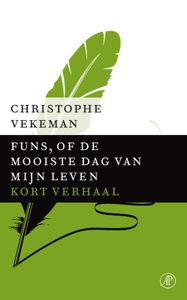 Funs, of de mooiste dag van mijn leven - Christophe Vekeman - ebook