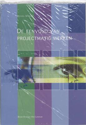 De eenvoud van projectmatig werken - M. Spanjer - Paperback (9789031341559)