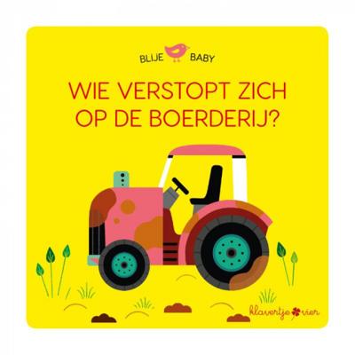 Fleurus Blije Baby Blije baby: Wie verstopt zich op de boerderij? (puzzelboek Fleurus Blije Baby Blije baby: Wie verstopt zich op de boerderij? (puzzelboek