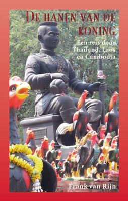 De hanen van de koning - Frank van Rijn - eBook (9789038926056)
