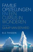 Familieopstellingen en Een cursus in wonderen (Paperback)